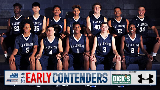MaxPreps 2015-16 High School Basketball Early Contenders presented by Dick's Sporting Goods and Under Armour - La Lumiere (IN)