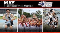 MaxPreps Photos of the Month: May