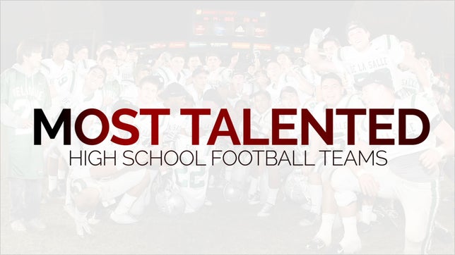 Most Talented High School Football Teams