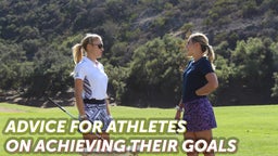 Advice for Achieving your Goals by Natalie Gulbis
