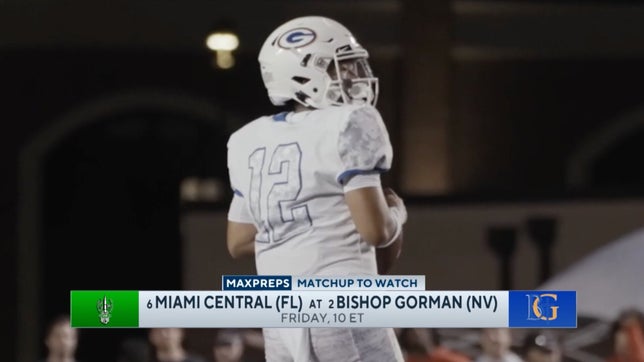 MaxPreps National Football Editor Zack Poff joins Jeremy St. Louis on CBS HQ to break down the MaxPreps Game of the Week between No. 2 Bishop Gorman (Las Vegas, NV) and No. 6 Miami Central (Miami, FL) on Friday.