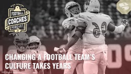 Changing a football team's culture takes years