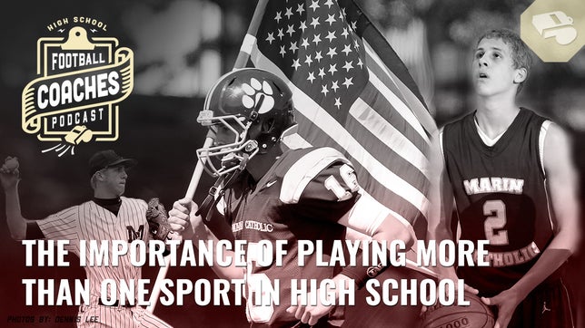 Coach Mazi Moayed joins the High School Football Coaches Podcast and gives his take on students playing multiple sports in high school.