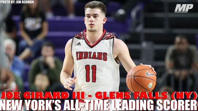 Senior highlights of Glens Falls' (NY) Joe Girard III, a 2019 Syracuse signee. Girard is the all-time leading scorer in New York high school basketball history.