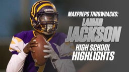 MaxPreps Throwback: Lamar Jackson High School Highlights