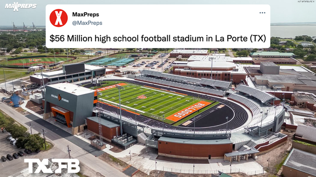 La Porte (TX) set to open $56 million stadium for 2025 season, further proving high school football is king in the Lone Star State.