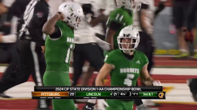 Highlights of Lincoln's (San Diego, CA) 28-26 win over Pittsburg (Pittsburg, CA) in the CIF 1-AA state championship game. He accounted for all four touchdowns for Lincoln. Washington State signee Jamar Searcy scored all four of Pittsburg's touchdowns.