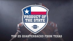 Product of the State: Top 25 Quarterbacks from Texas