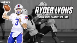 Ryder Lyons Highlights Vs Monterey Trail