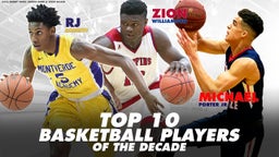 Top 10 High School Basketball Players of the Decade