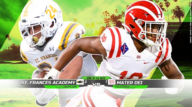This week is loaded with some big-time games led by No. 1 Mater Dei (CA) playing No. 2 St. Frances Academy (MD) in the Trinity League vs. USA showcase at St. John Bosco high school. This week features four Top 25 matchups.