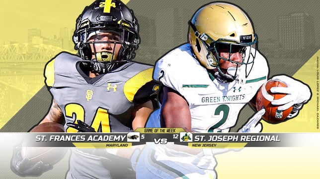 This week's slate of games is led by No. 12 St. Joseph Regional (NJ) hosting No. 5 St. Frances Academy (MD) and No. 1 Mater Dei (CA) traveling to the East Coast to face St. John's (DC).