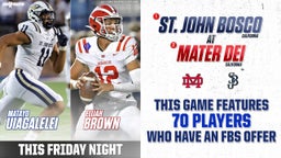 #1 St John Bosco vs #2 Mater Dei Features 70 Players with an FBS Offer