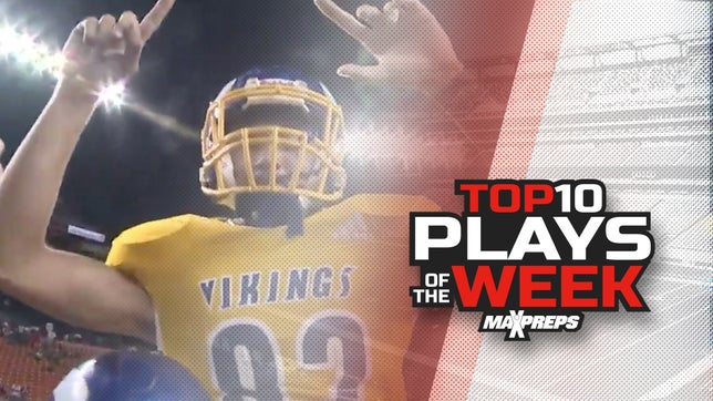 Steve Montoya and Chris Stonebraker showcase the 10 best high school football plays in the country from November 28-30, 2019.