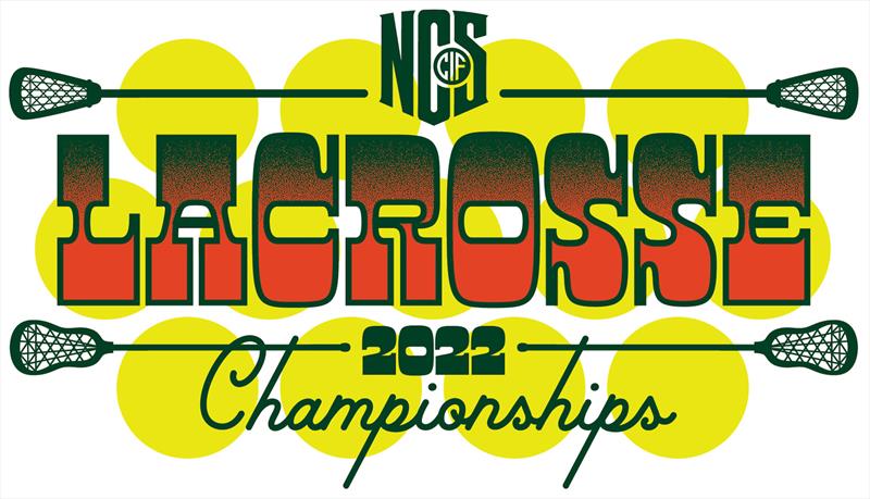 2022 North Coast Section Boys Lacrosse Championships Division 1