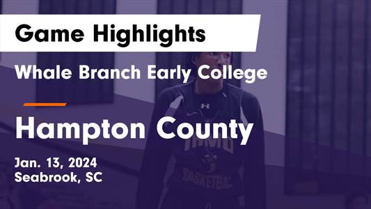 Basketball Game Recap: Whale Branch Warriors vs. Hampton County Hurricanes