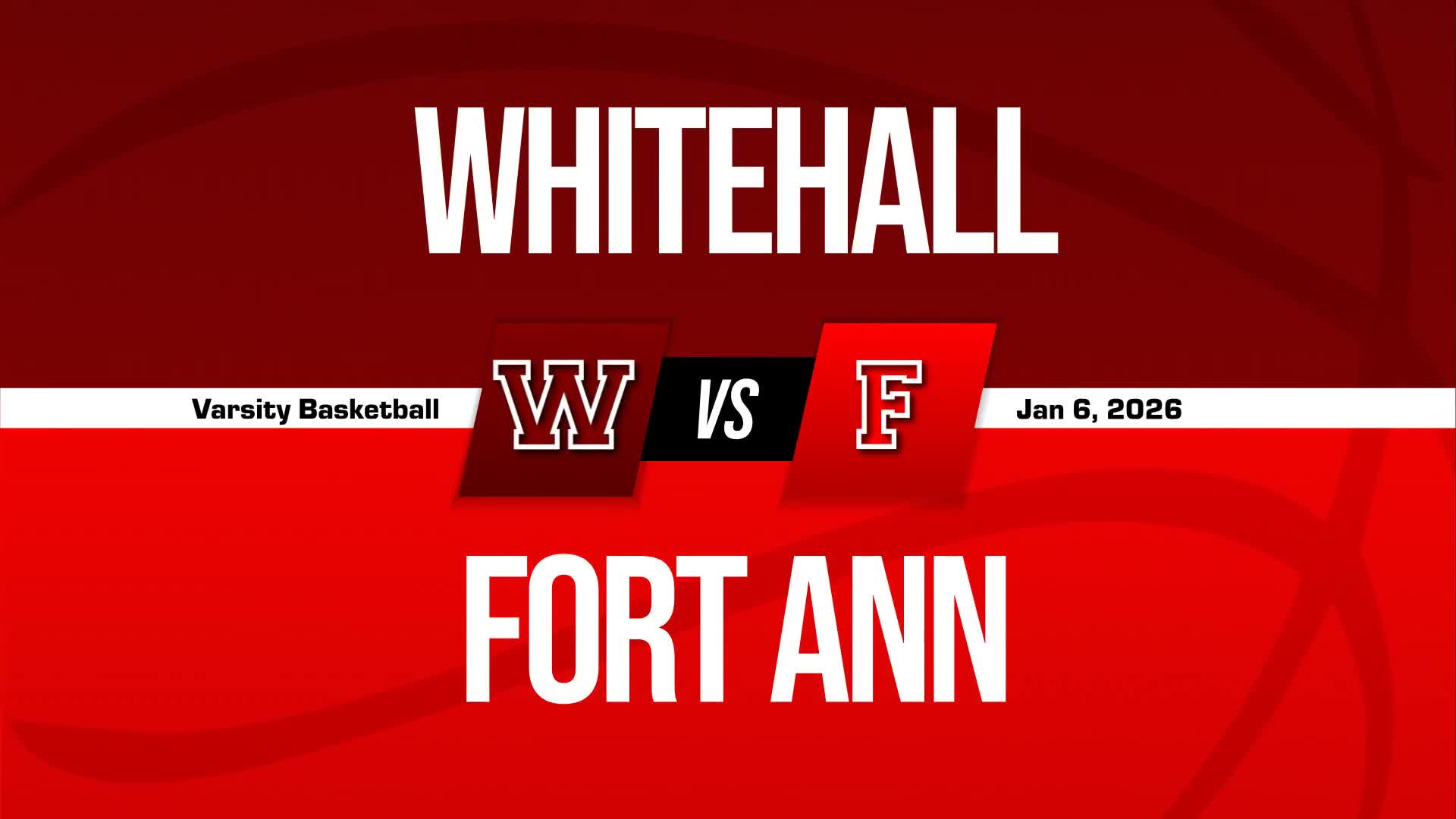 Basketball Recap: Fort Ann's Loss Ends Five-Game Winning Streak on the Road + How To Watch