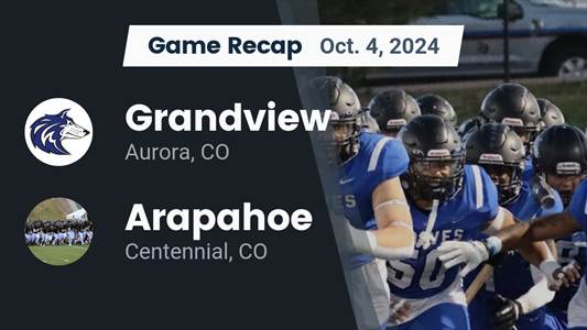 Football Recap: Arapahoe Comes Up Short in High-Profile  Match w