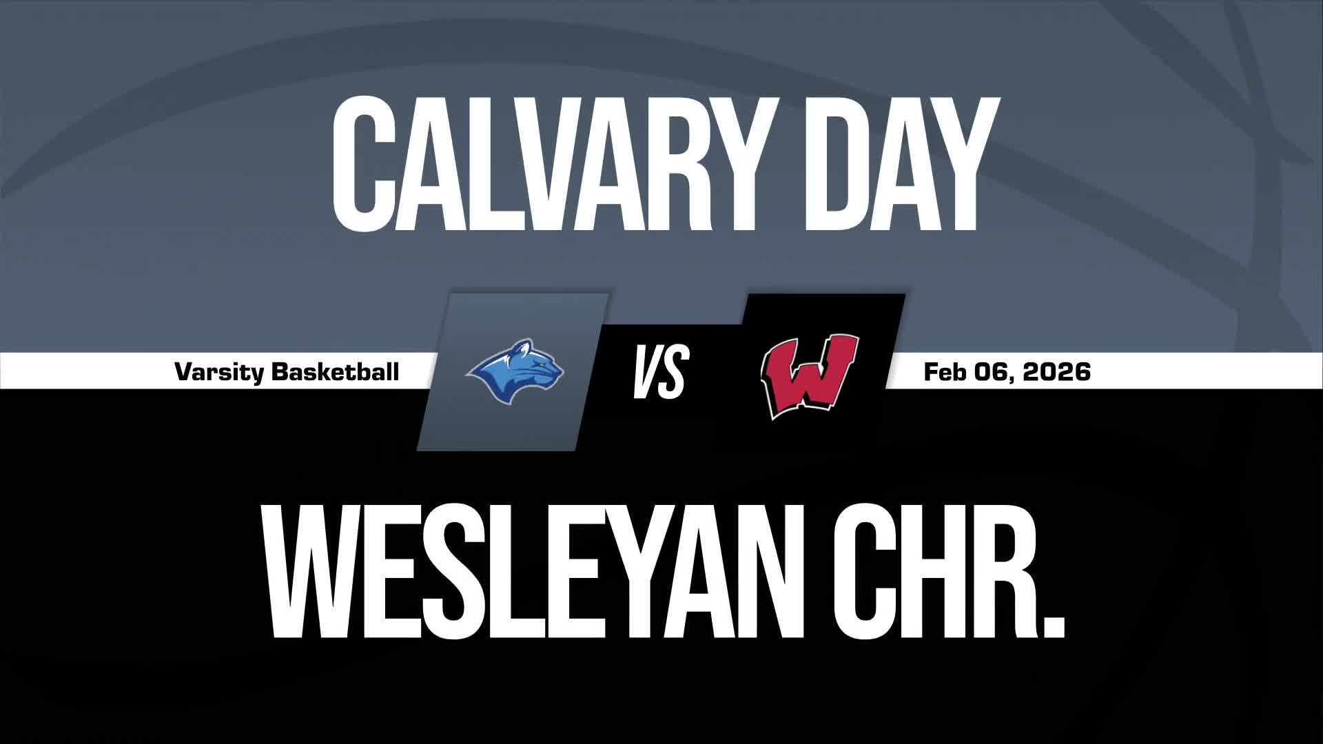 Basketball Recap: Wesleyan Christian Academy Piles Up the Points Against Calvary Day School + How To Watch