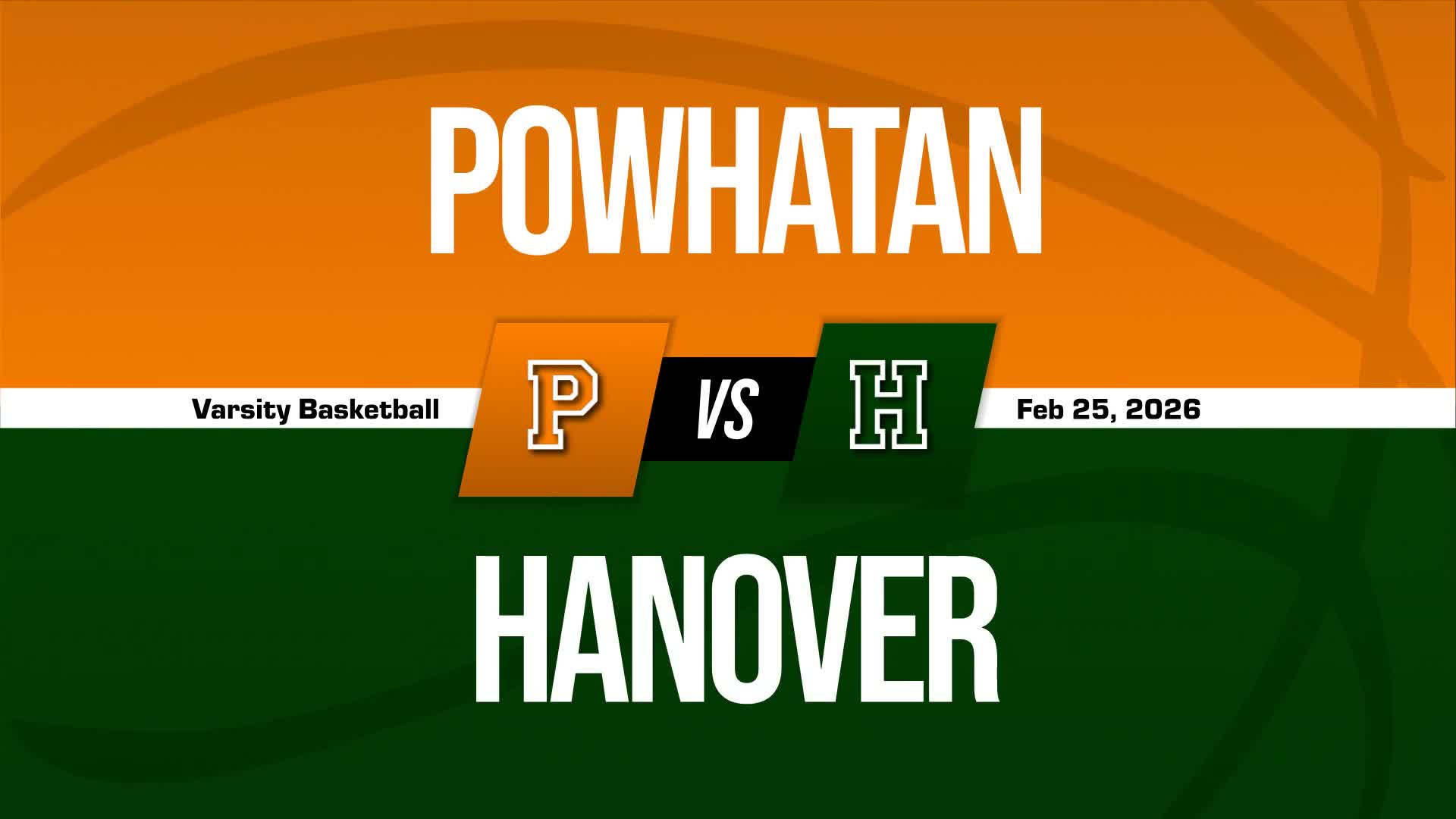Basketball Recap: Hanover Finds Playoff Glory Versus Powhatan + How To Watch