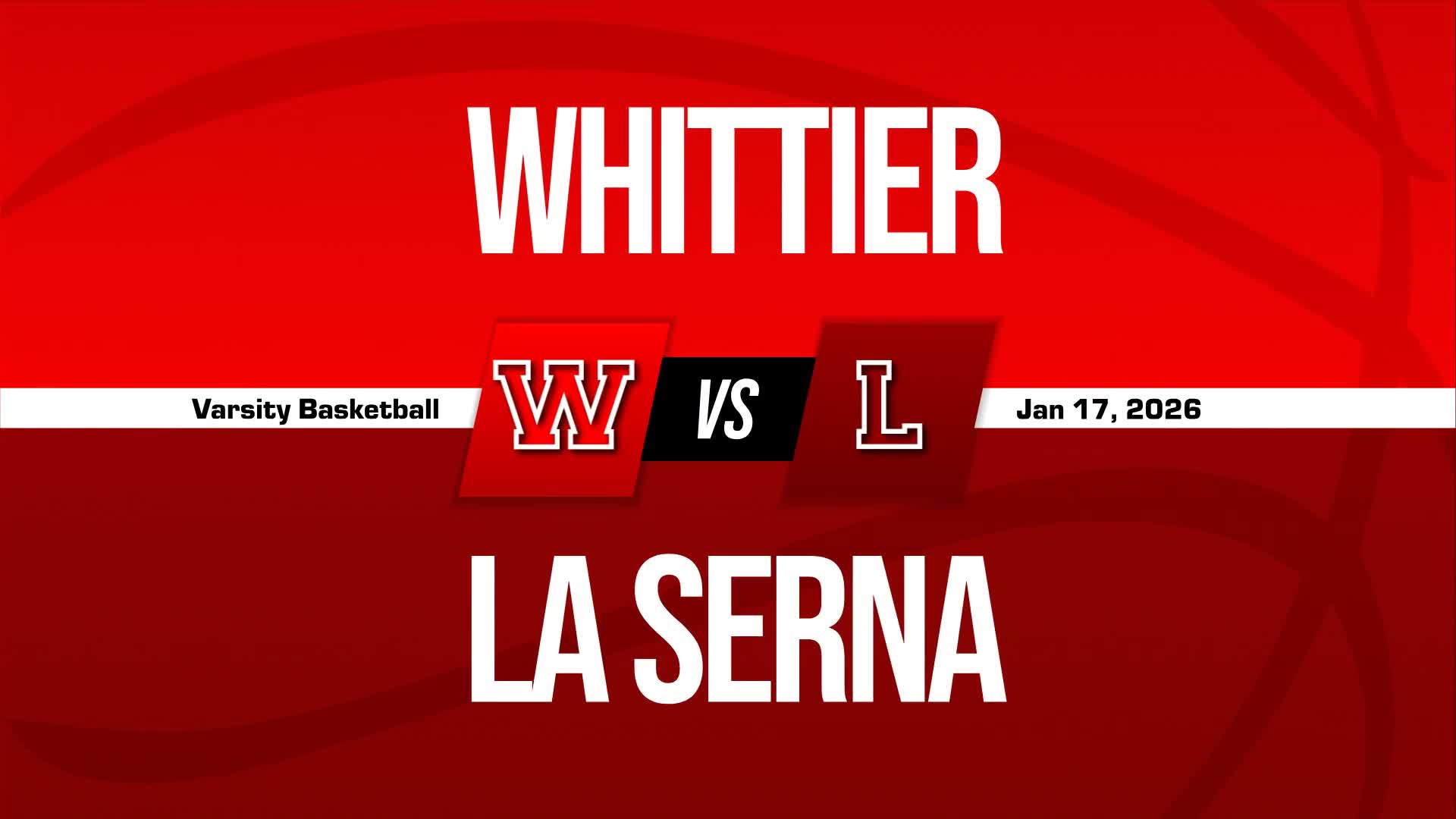 Basketball Recap: La Serna Picks Up Fourth Straight Win at Home + How To Watch