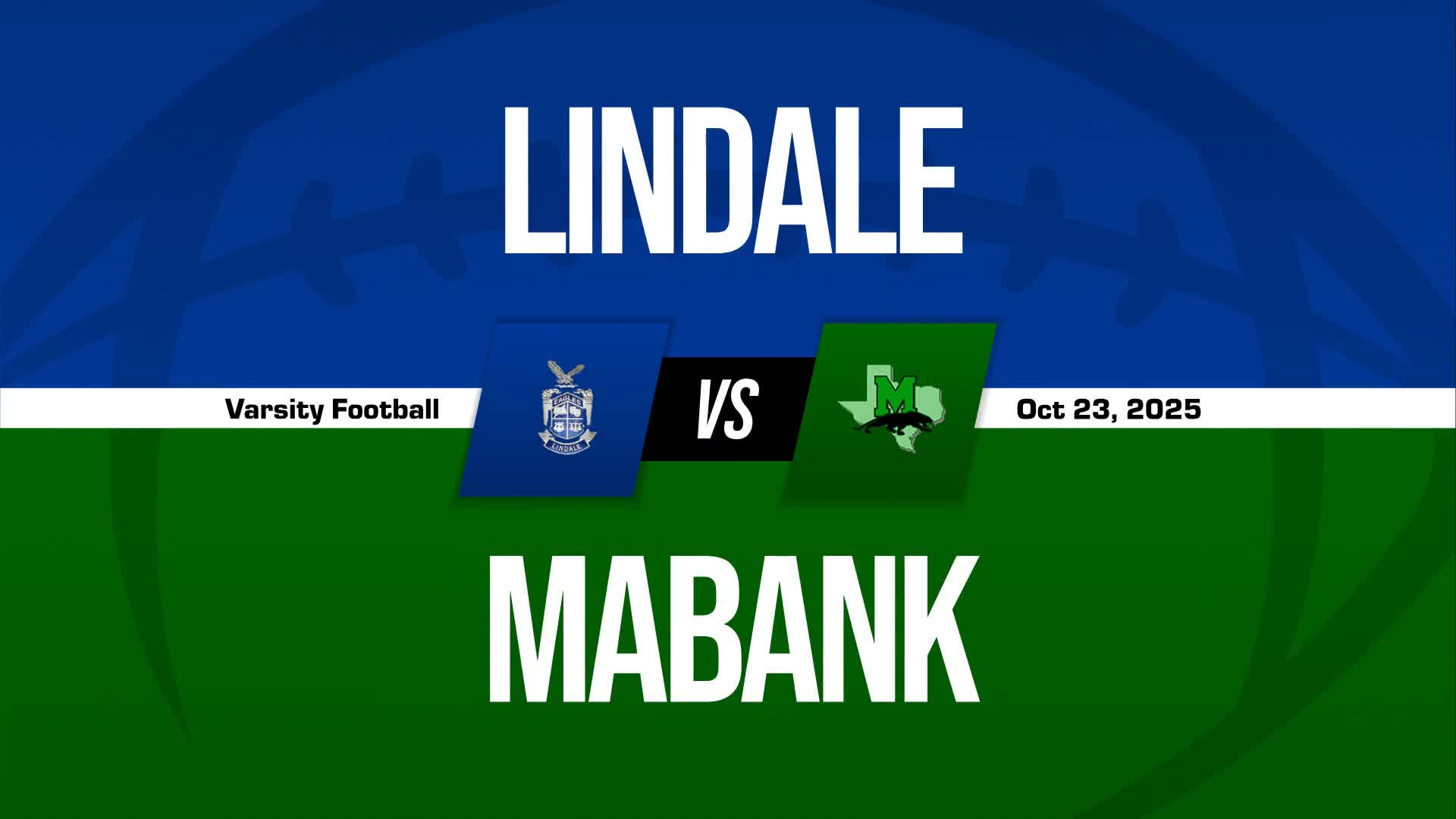 Football Recap: Lindale Skates Past Mabank with Ease + How To Watch