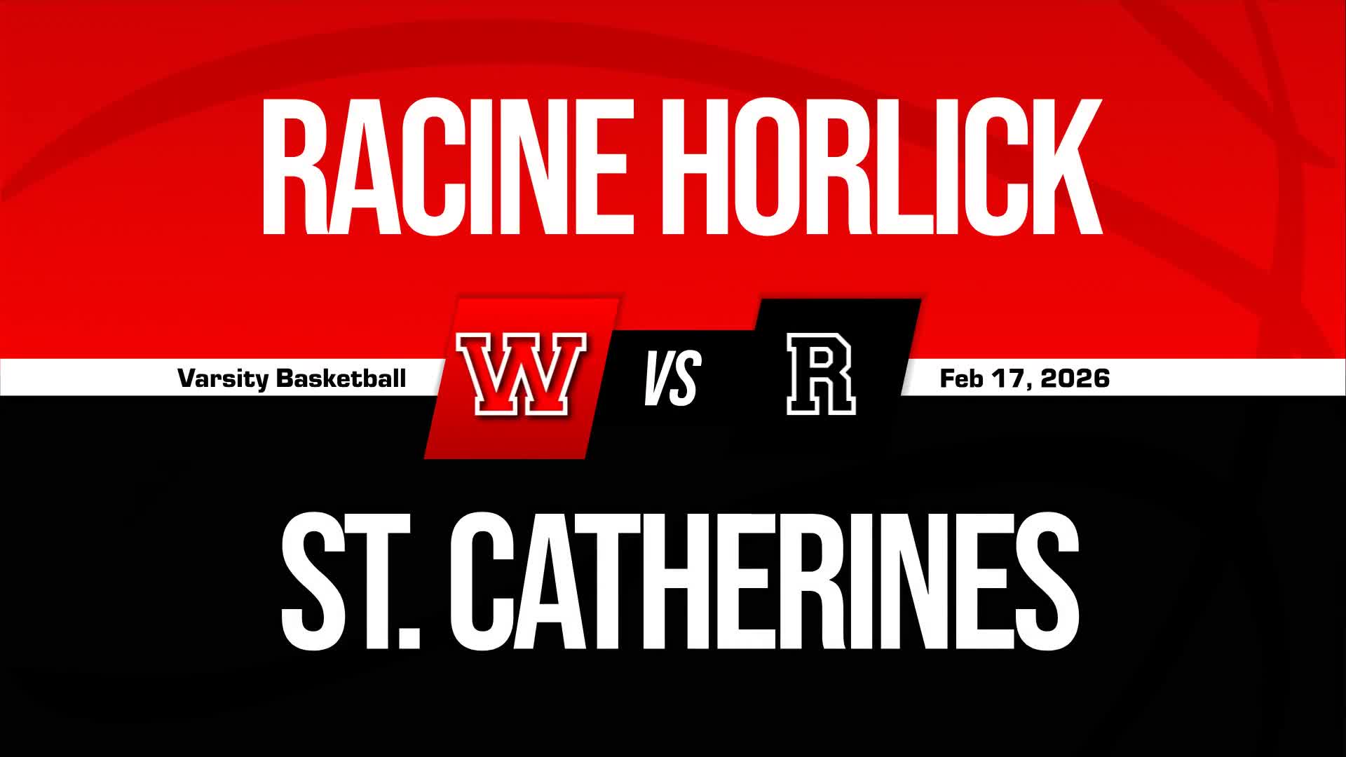 Basketball Recap: Racine Horlick Comes Up Short + How To Watch
