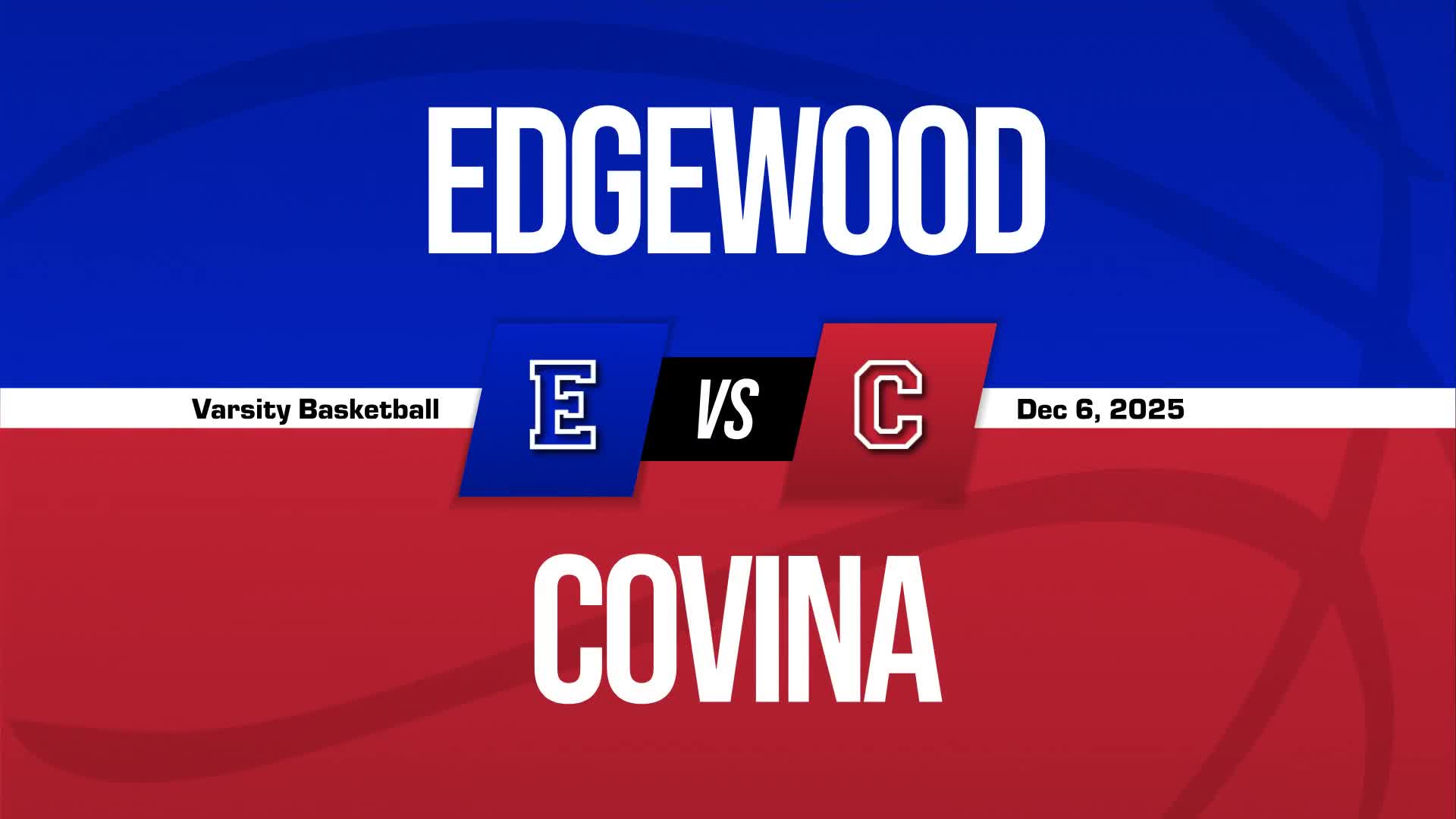 Basketball Recap: Covina's  Win  on Saturday Extends Winning Streak to Four + How To Watch