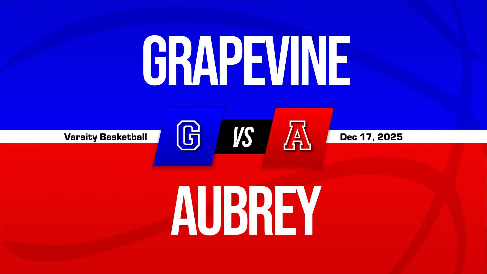 Basketball Recap: Grapevine Has No Trouble Against Aubrey + How To Watch