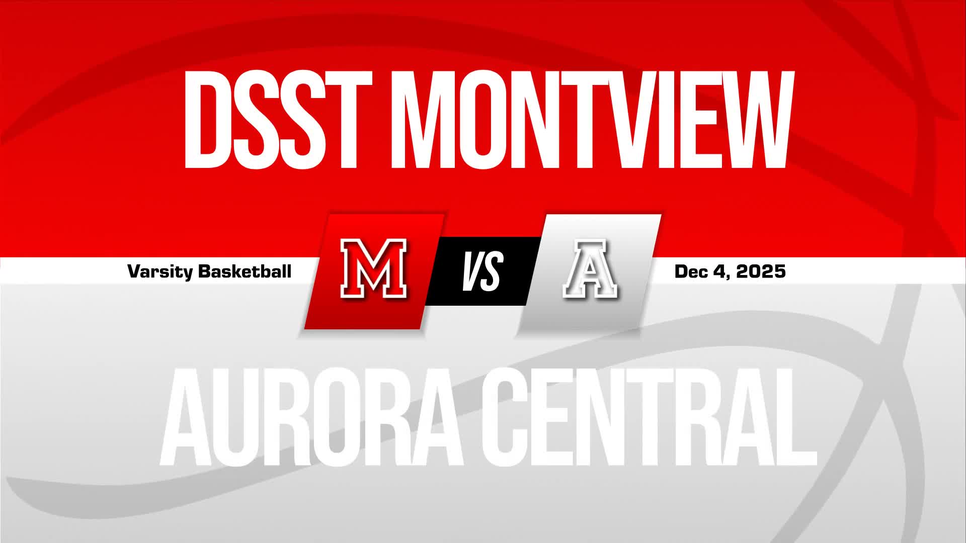 Basketball Recap: Aurora Central Skates Past DSST: Montview with Ease + How To Watch