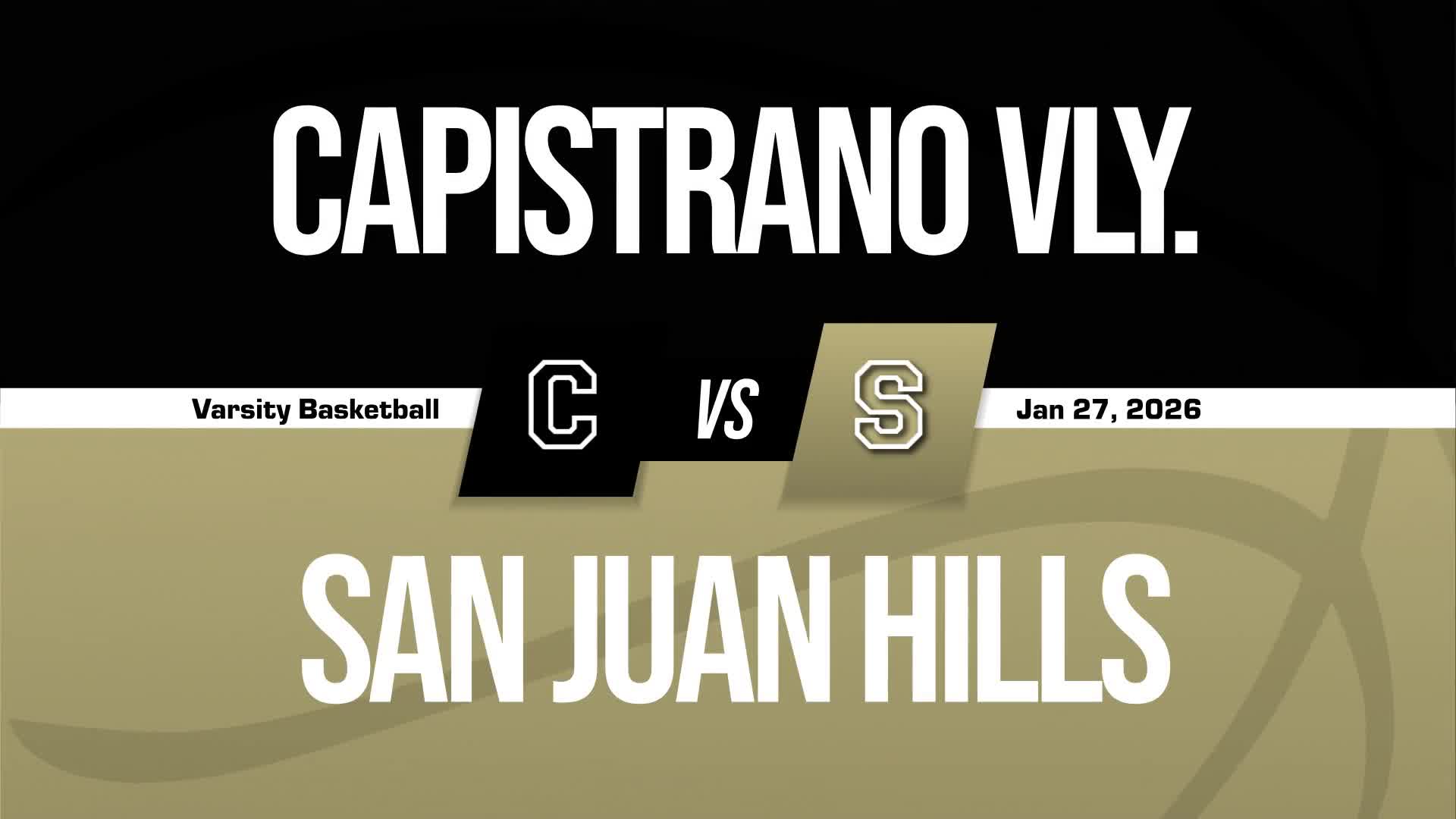 Basketball Recap: San Juan Hills Takes a Loss + How To Watch