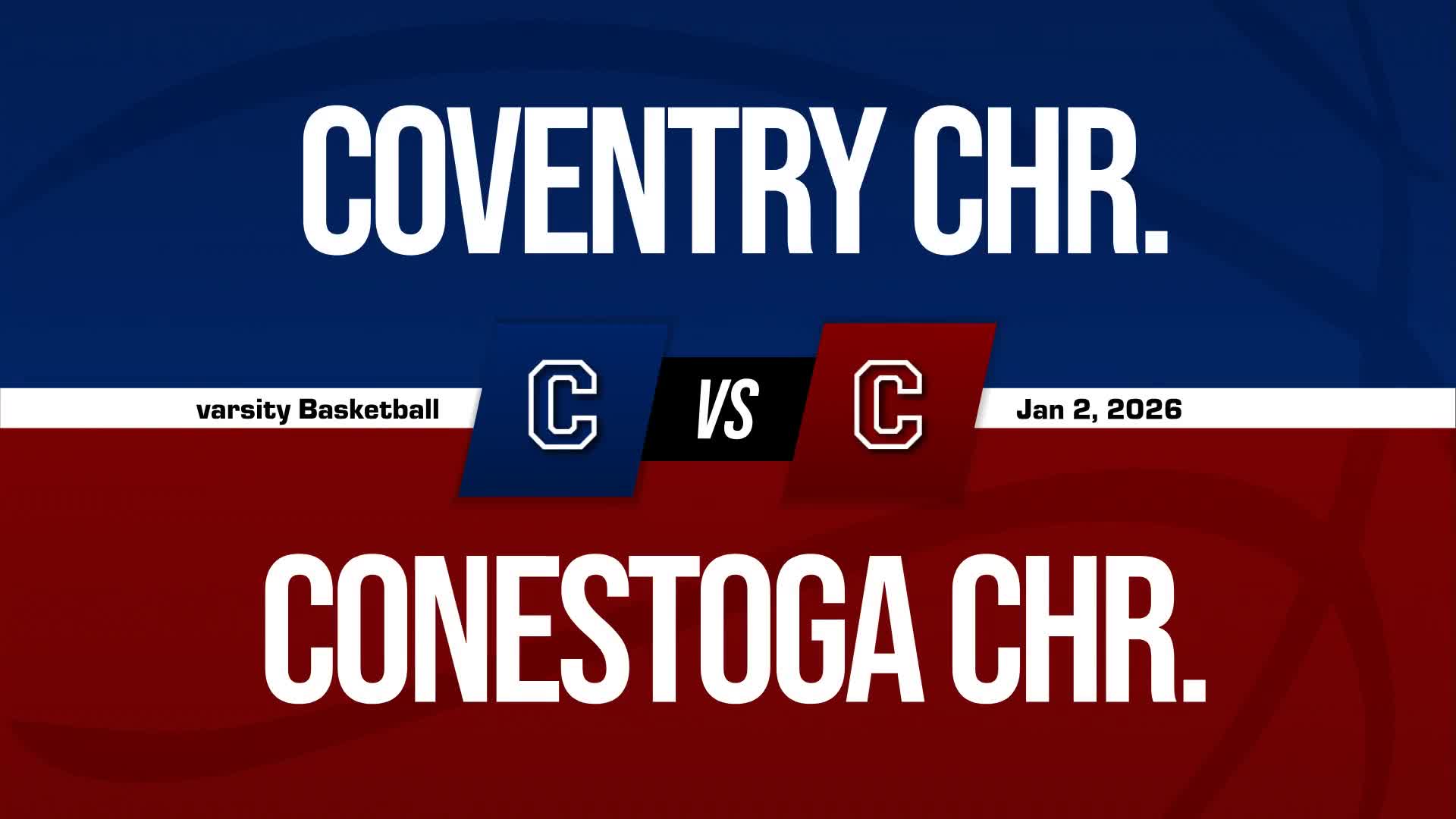 Basketball Recap: Coventry Christian Takes a Loss + How To Watch