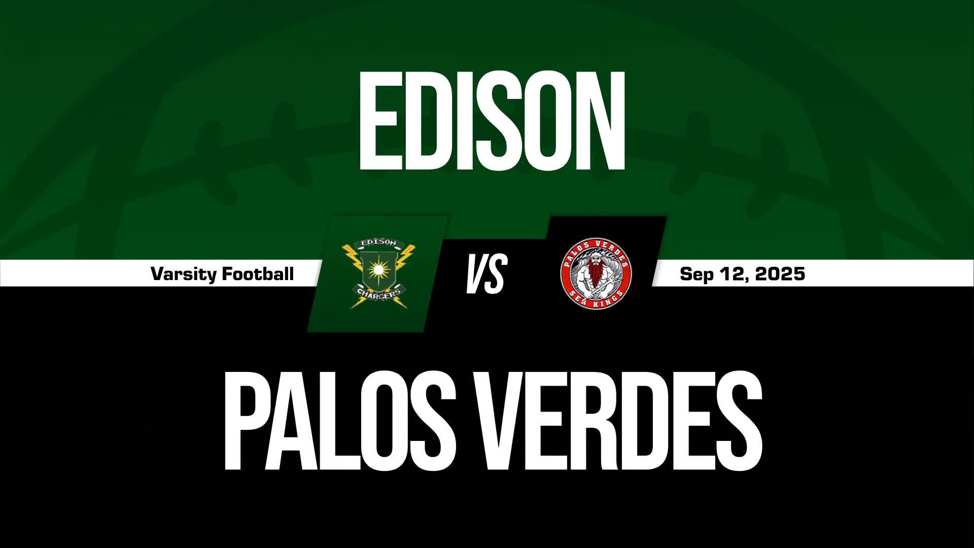 Football Game Preview: Edison Chargers vs. Palos Verdes Sea Kings + How To Watch