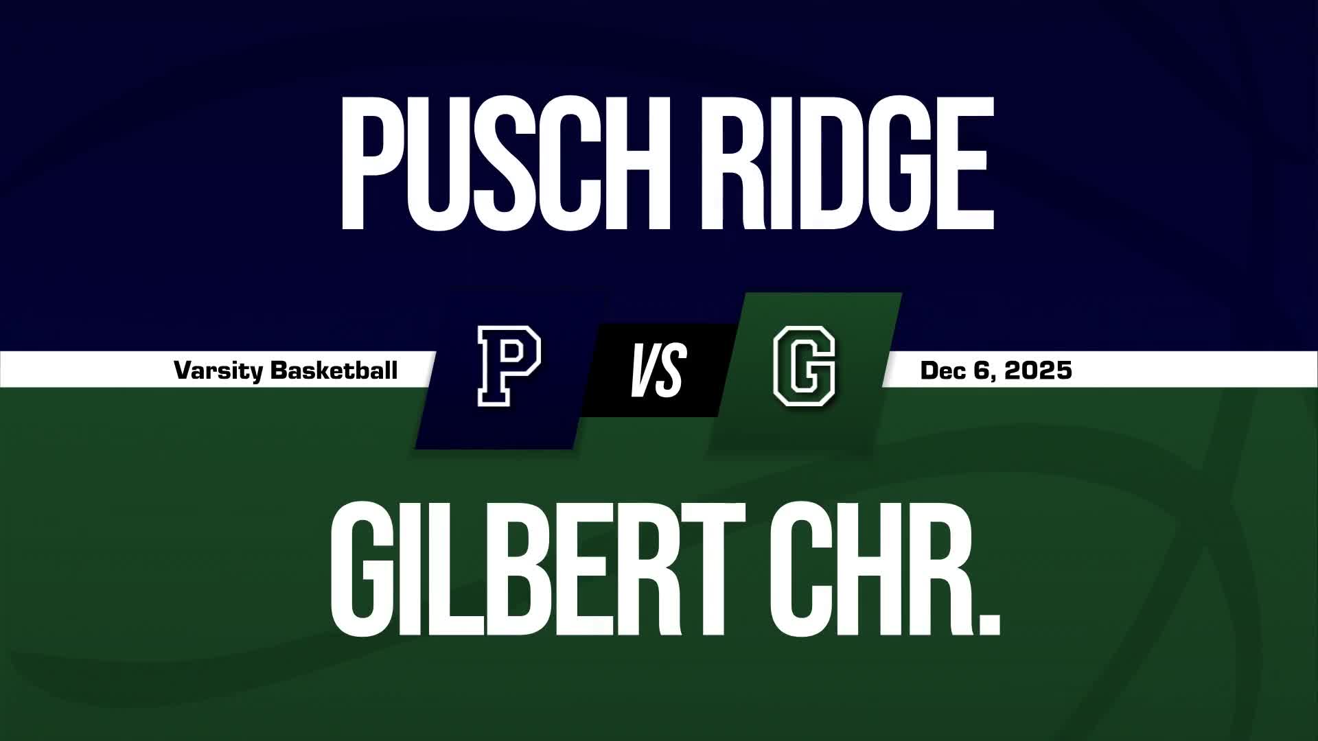 Basketball Recap: Pusch Ridge Christian Academy Makes It Ten in a Row at Home + How To Watch