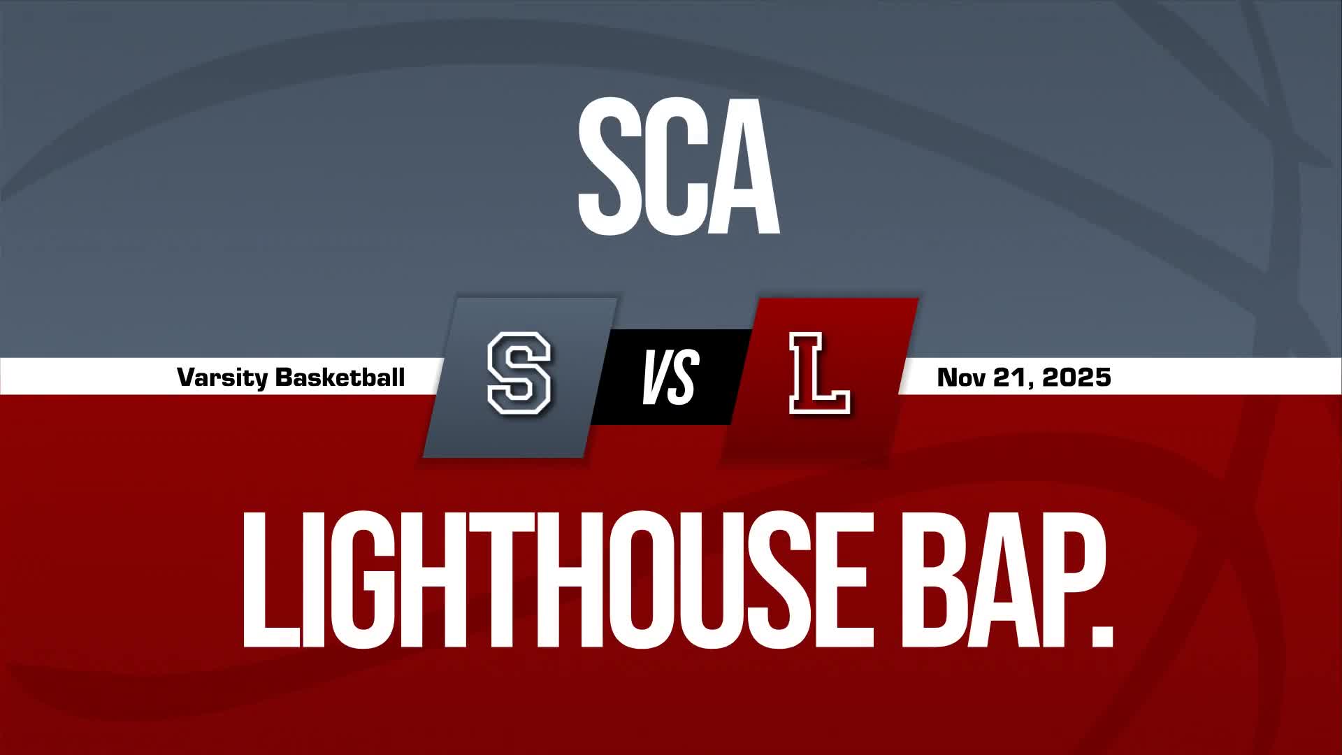 Basketball Recap: Lighthouse Baptist Academy Takes a Loss + How To Watch