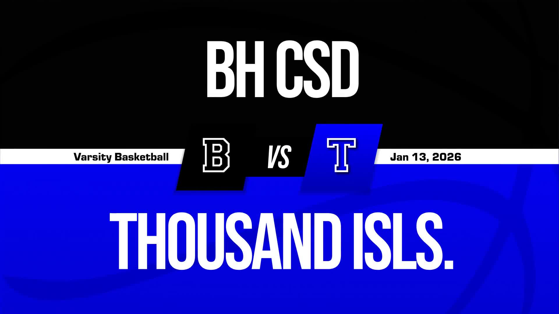 Basketball Recap: Thousand Islands Piles Up the Points Against Belleville Henderson Central + How To Watch