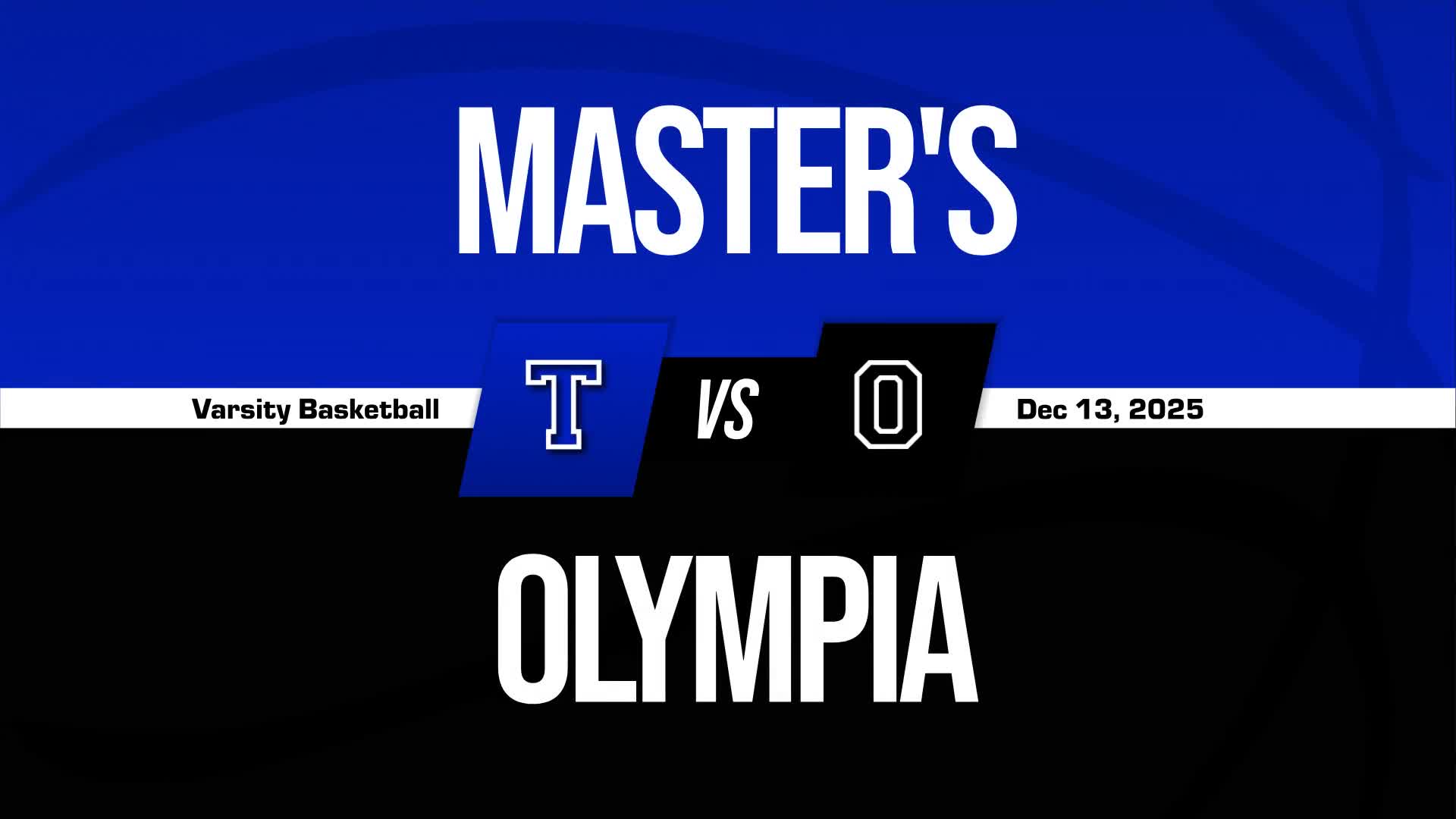 Basketball Recap: Monday's  Victory Is the Master's Academy's Sixth in Last Eight Outings