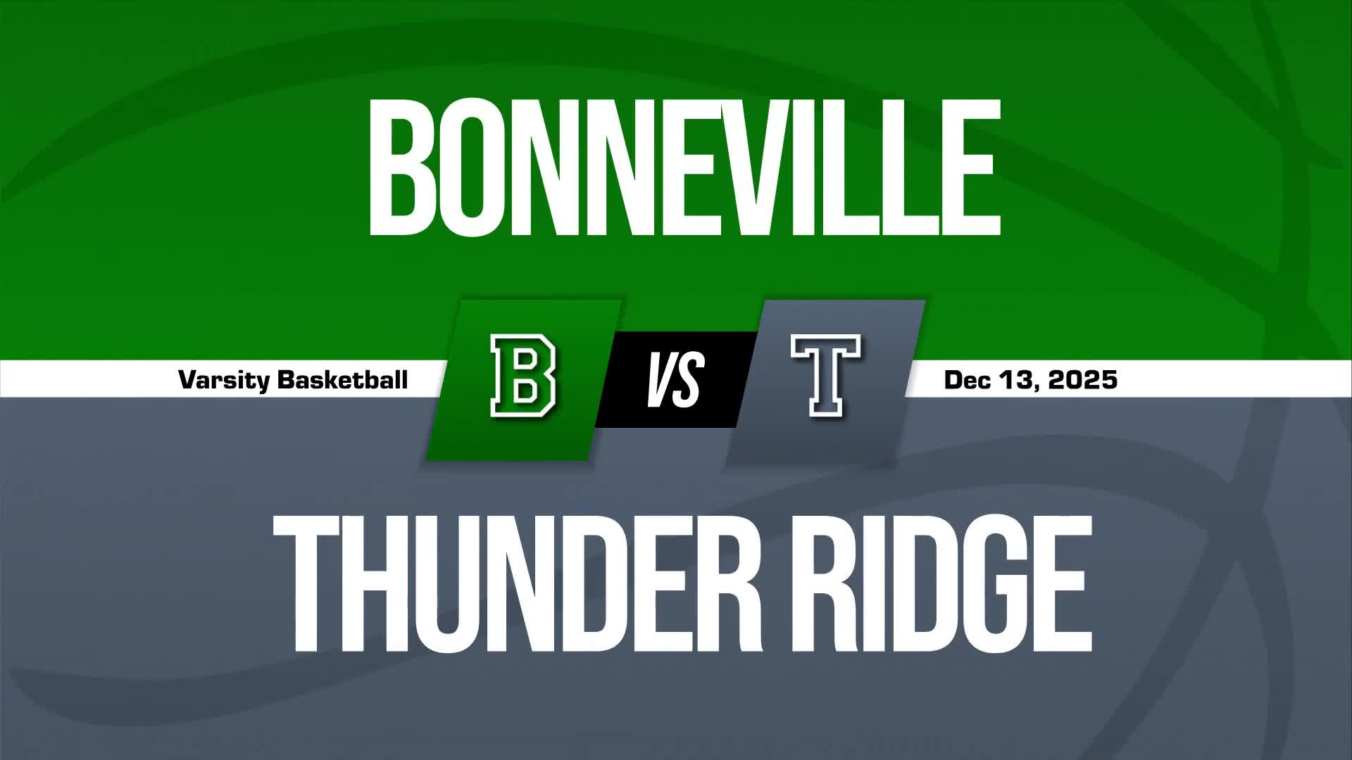 Basketball Recap: Bonneville Comes Up Short