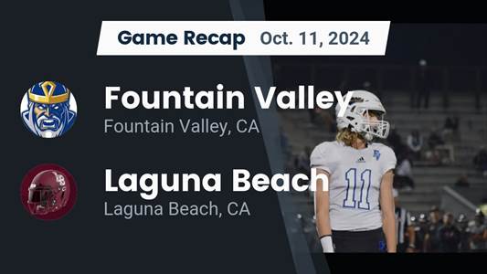 Football Recap: Fountain Valley Comes Up Short Despite  Lucas Al