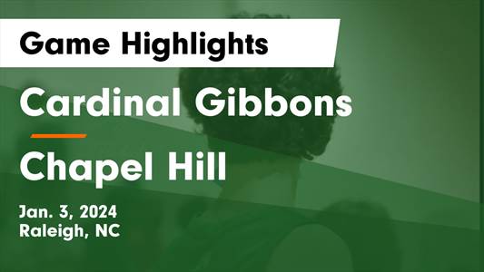 Cardinal Gibbons vs. Chapel Hill