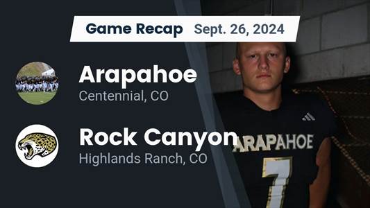 Football Game Preview: Arapahoe Warriors vs. Cherry Creek Bruins