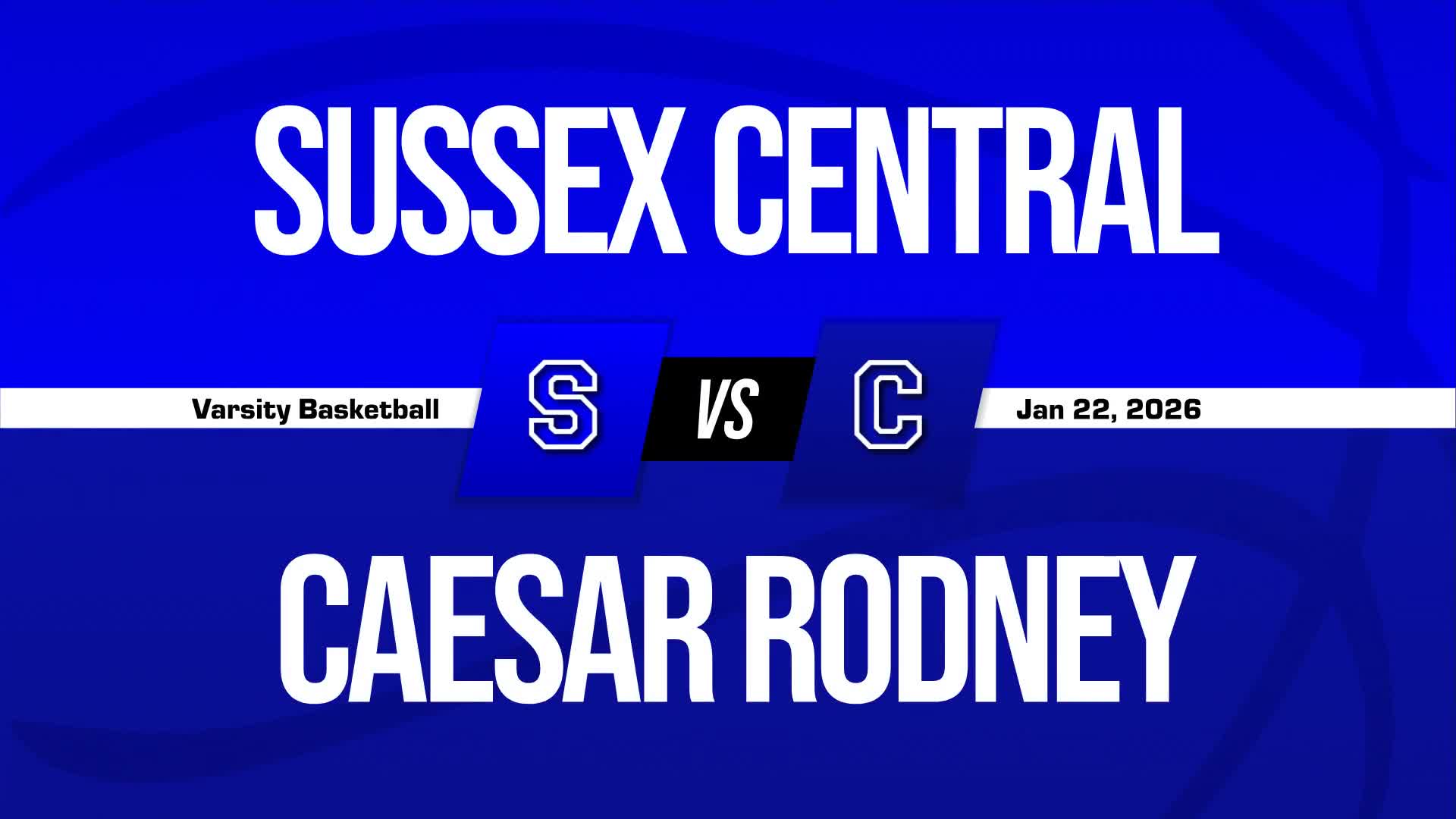 Basketball Recap: Caesar Rodney Wins High-Profile  Game Against Sussex Central + How To Watch