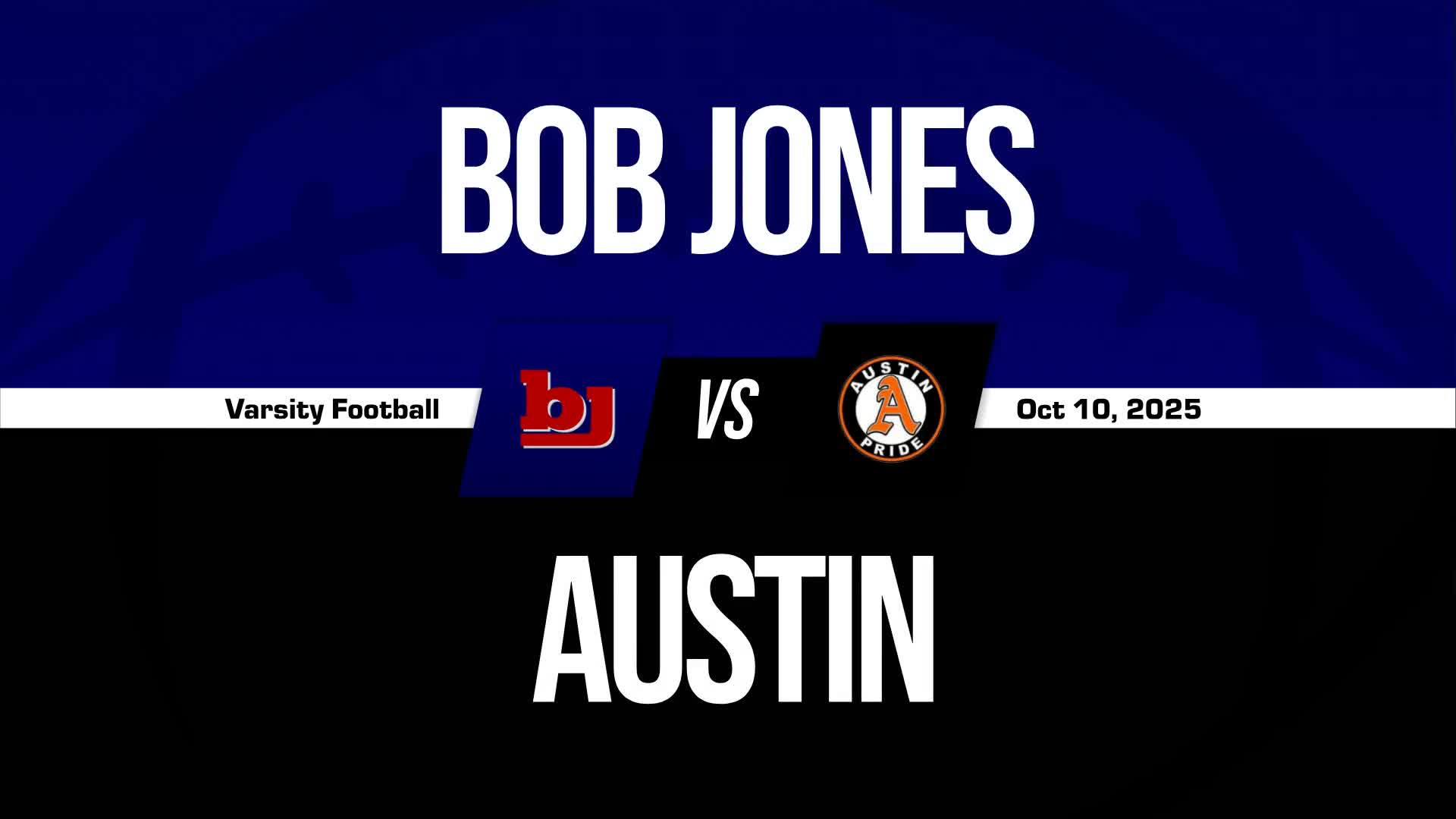 Football Recap: Bob Jones Piles Up the Points Against Albertville + How To Watch