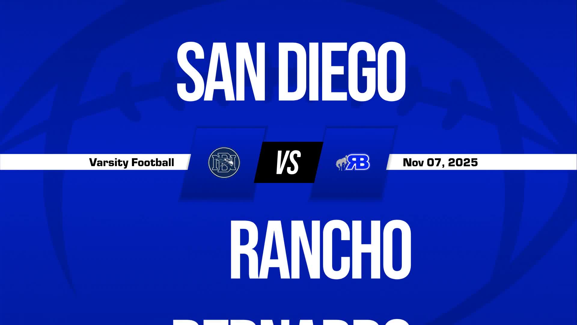 Football Game Preview: Rancho Bernardo Broncos vs. Granite Hills Eagles + How To Watch