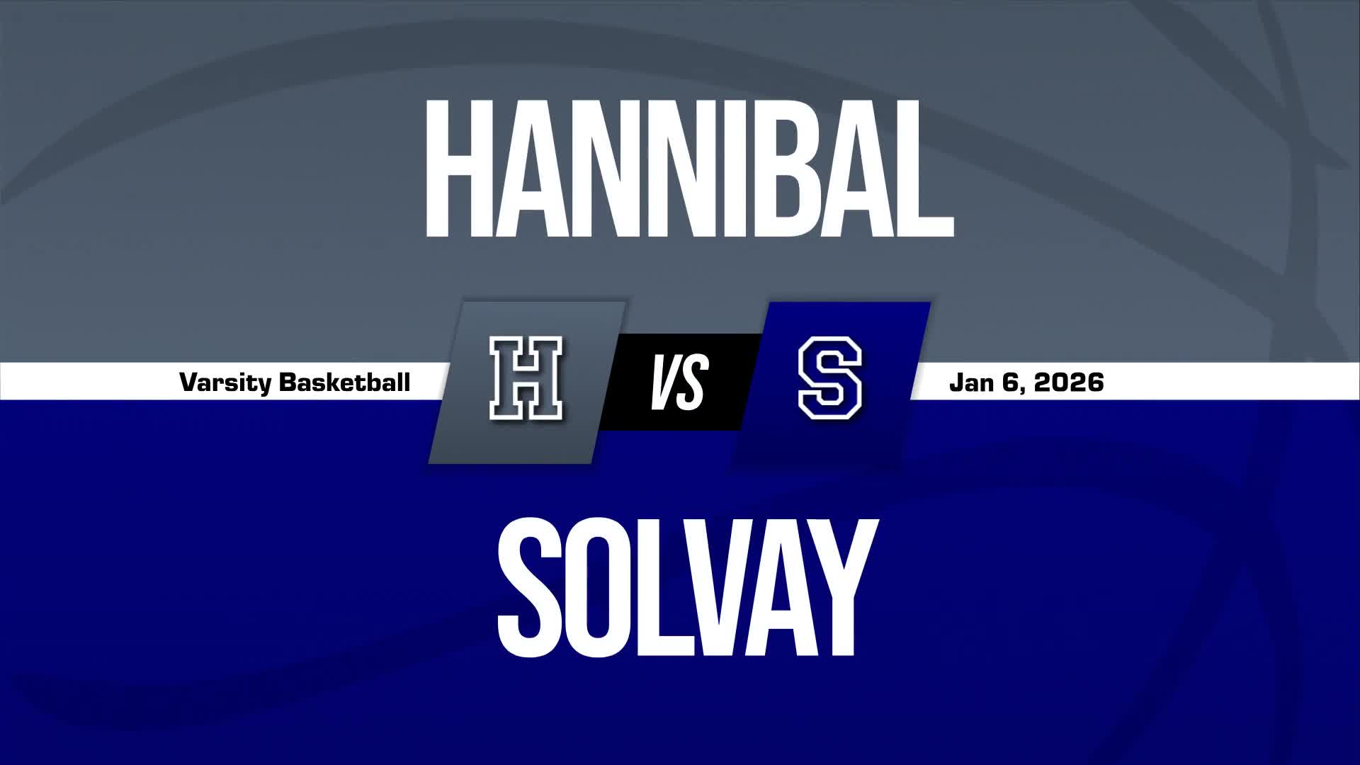 Basketball Recap: Hannibal Wins Going Away Against Solvay + How To Watch