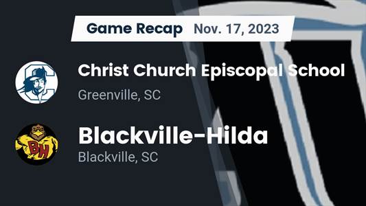 Christ Church Episcopal wins going away against Blackville-Hilda