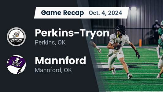Perkins Tryon Script Football Recap: Perkins-Tryon Piles Up the Points Against Mannford