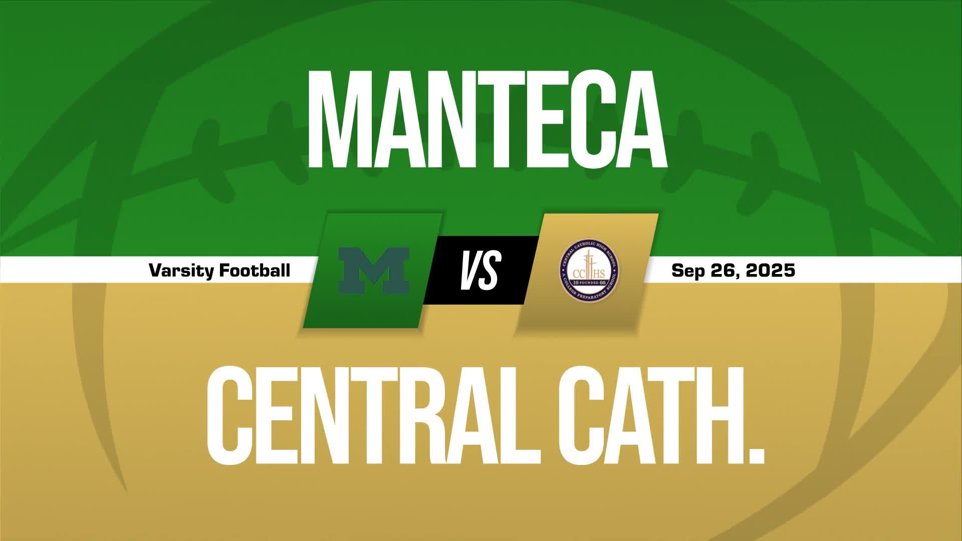 Football Recap: Central Catholic Piles Up the Points Against East Union + How To Watch