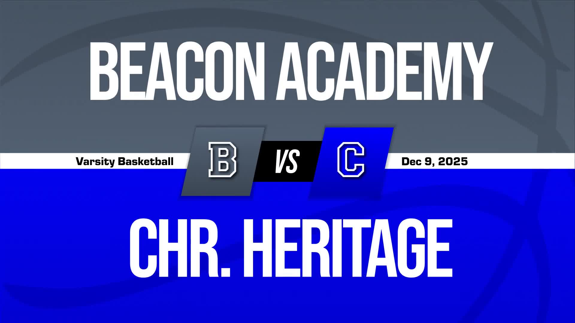 Basketball Recap: Christian Heritage Academy Takes a Loss + How To Watch