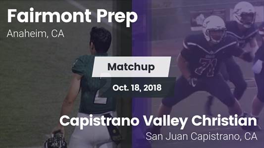 Football Game Recap: Capistrano Valley Christian vs. Fairmont Pr